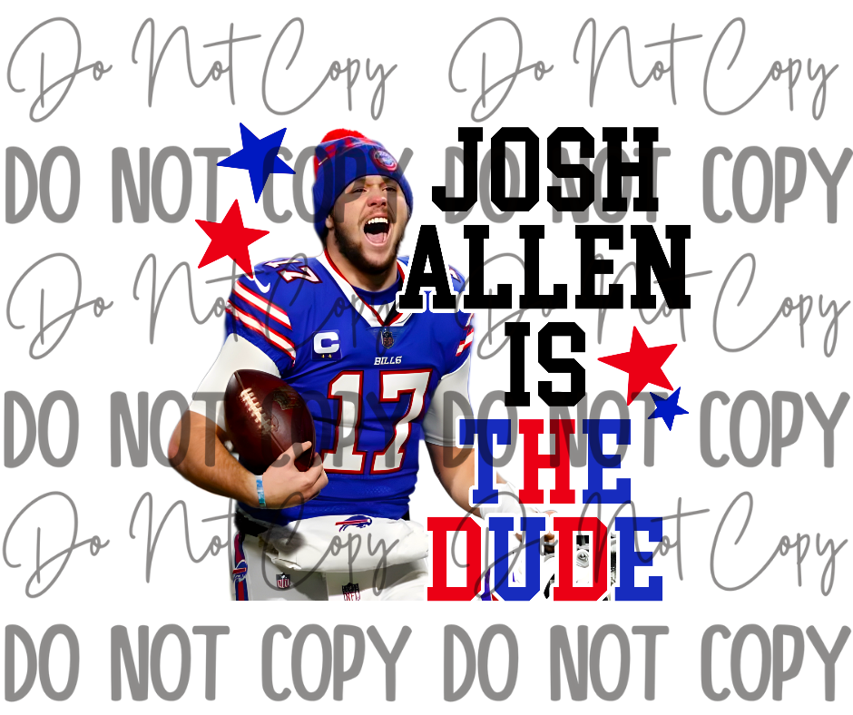 Allen Is The Dude DTF Transfer