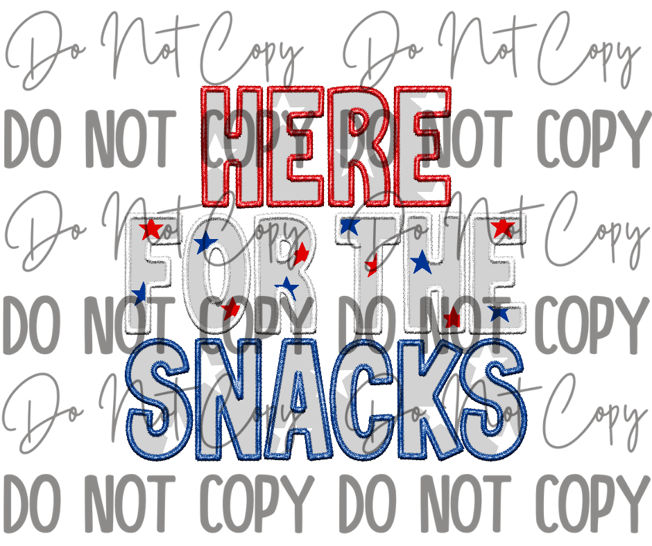 Here For The Snacks DTF Transfer