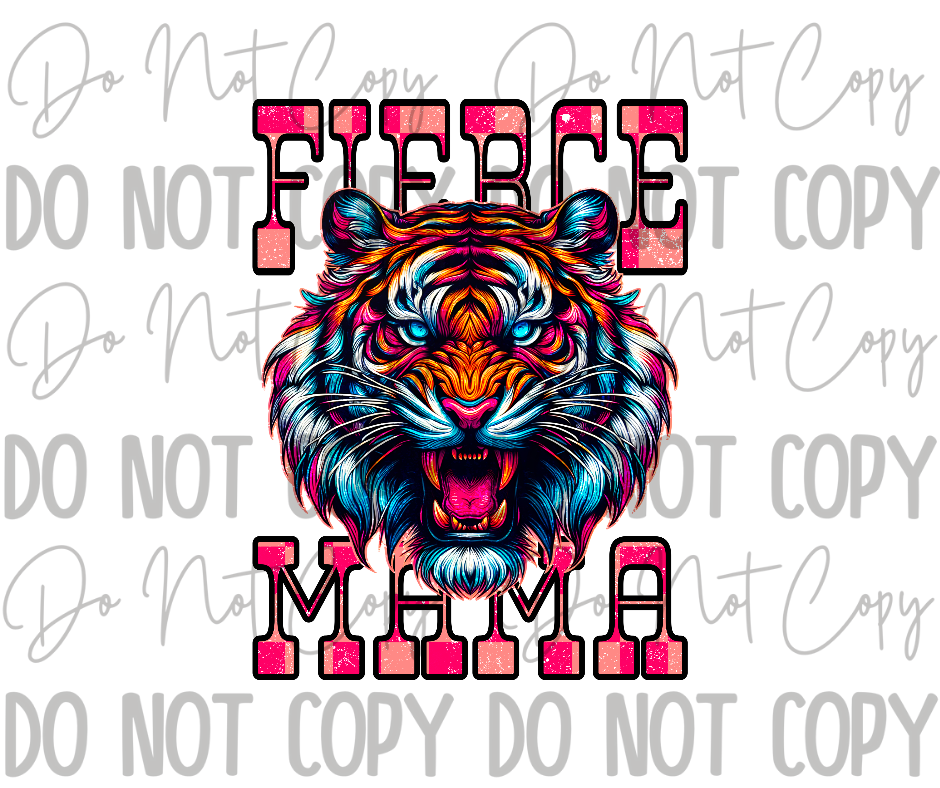 Fierce Mama DTF Transfer