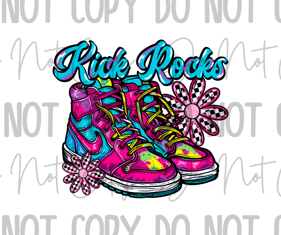 Kick Rocks DTF Transfer