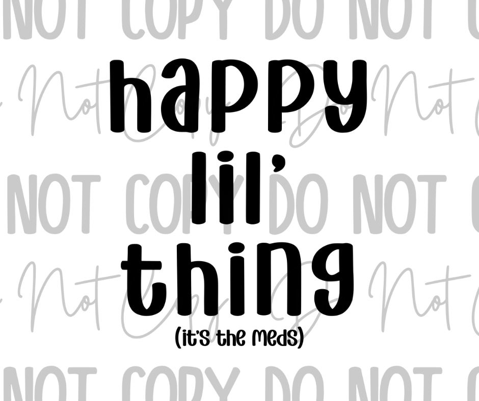 Happy Lil Thing DTF Transfer