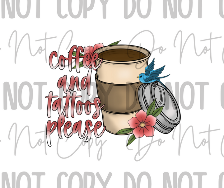 Coffee & Tattoos Please Iced/Hot DTF Transfer