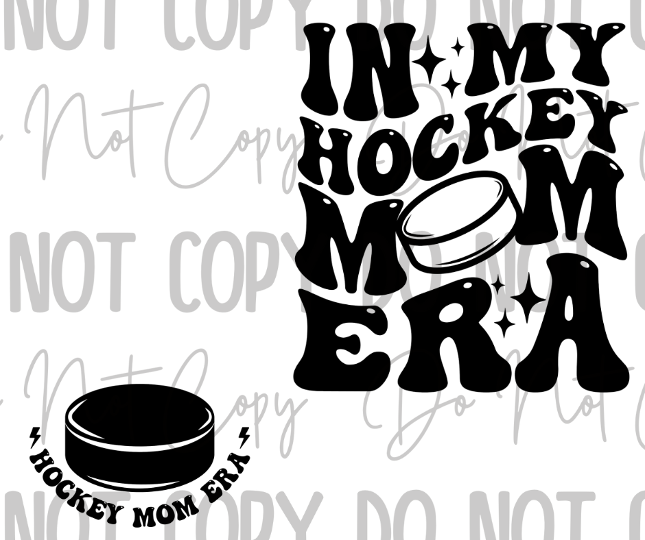 In My Hockey Mom Era DTF Transfer