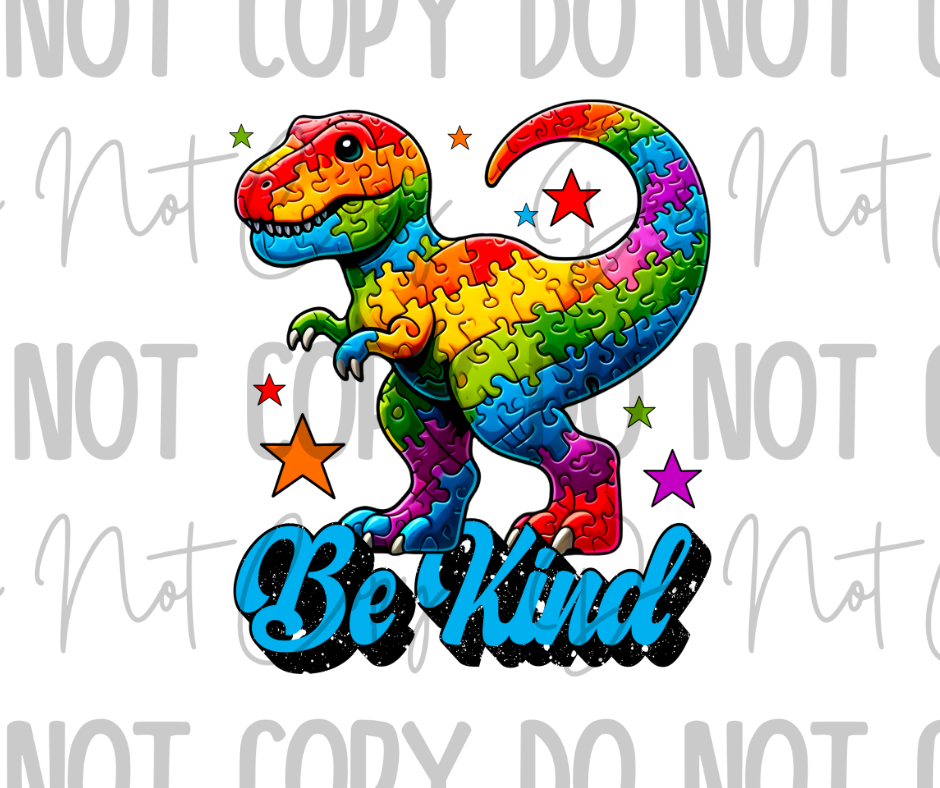 Dino Be Kind DTF Transfer