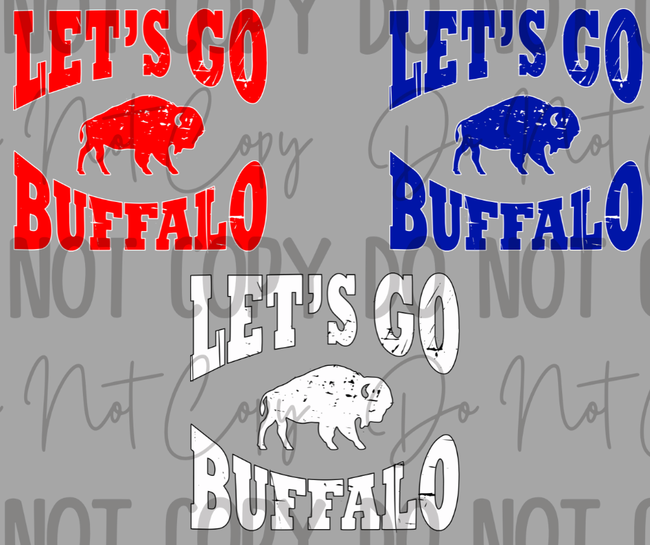 Lets Go Buffalo DTF Transfer