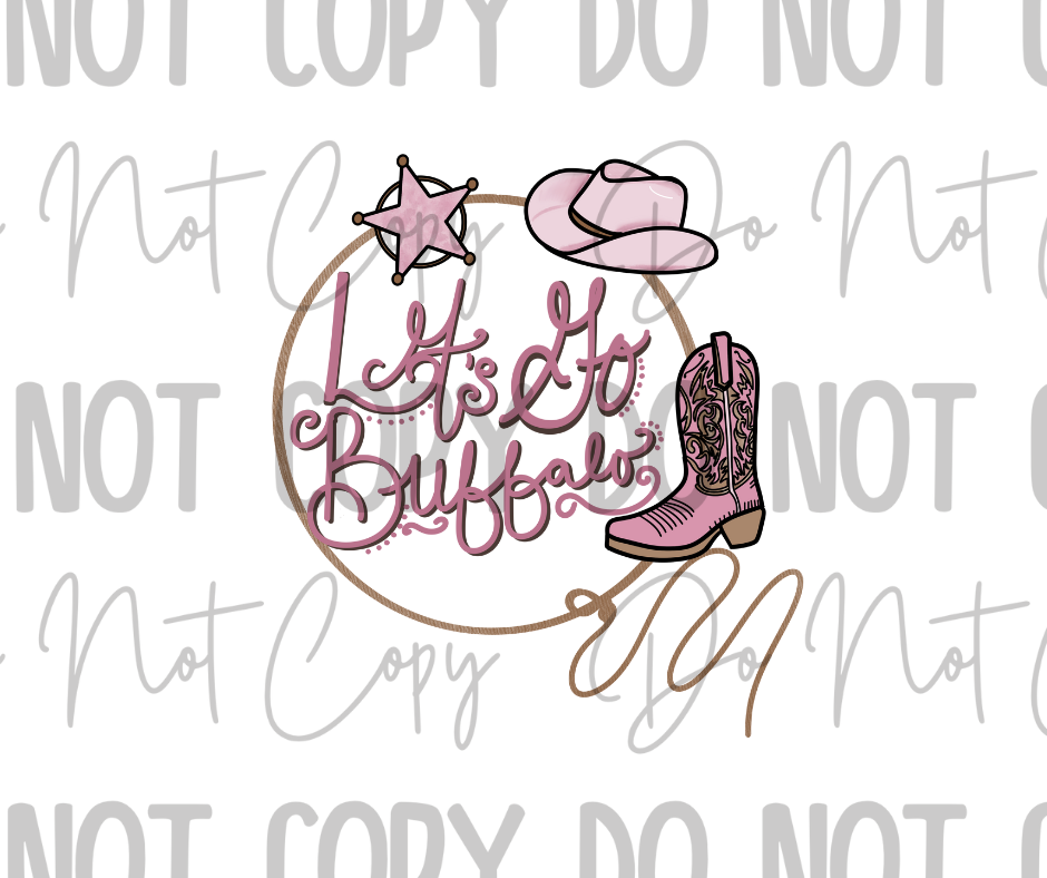 Lets Go Buffalo Country DTF Transfer