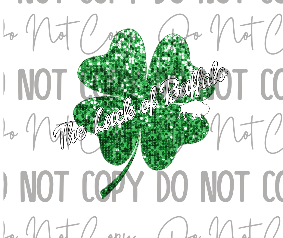 The Luck Of Buffalo DTF Transfer