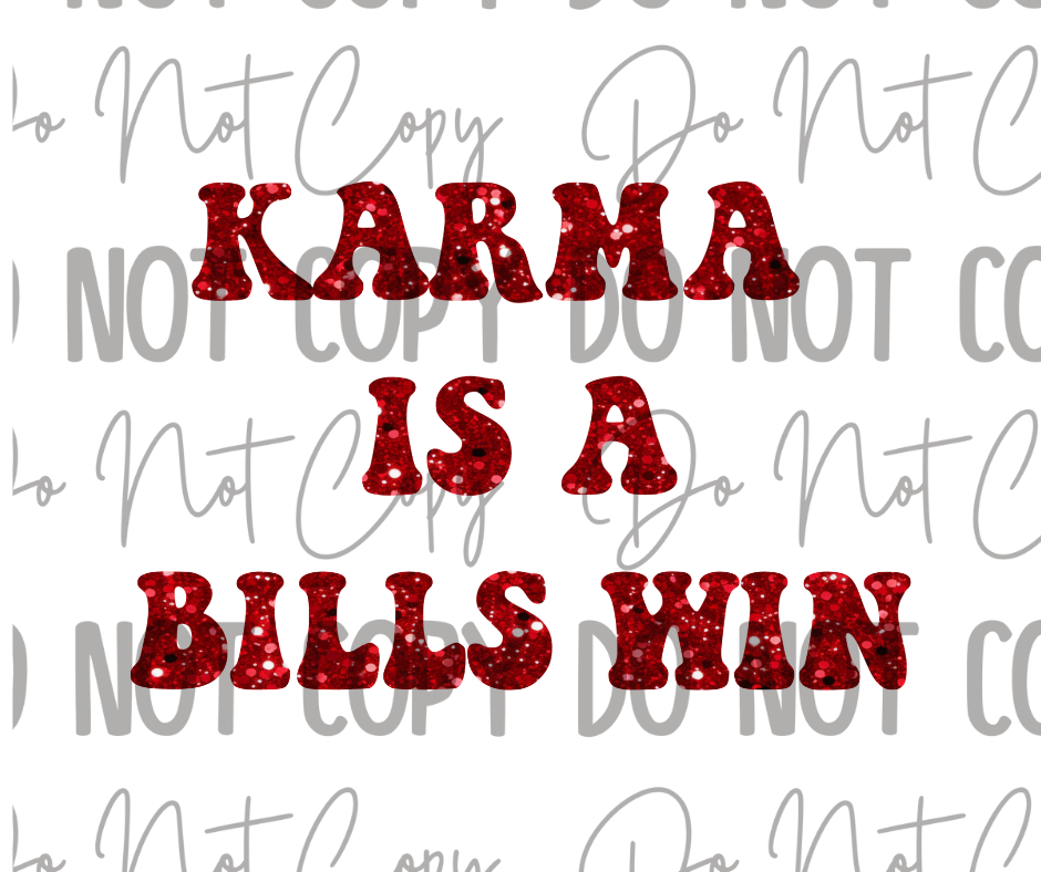 Karma Is A Bills Win DTF Transfer