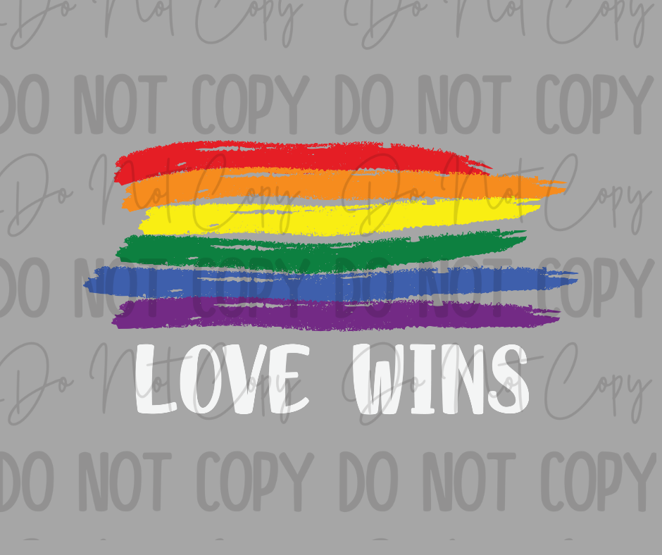 Love Wins DTF Transfer