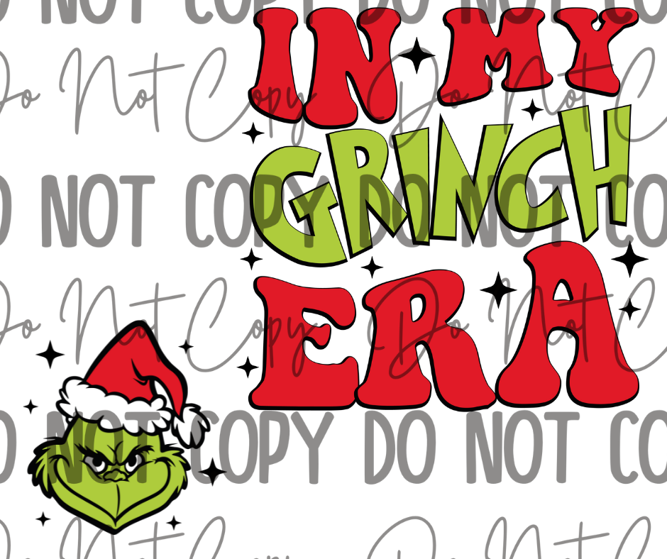 In My Grinch Era DTF Transfer