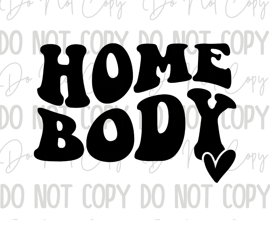 Homebody DTF Transfer