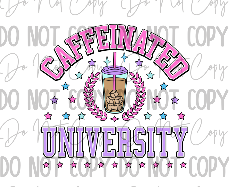 Caffeinated University DTF Transfer