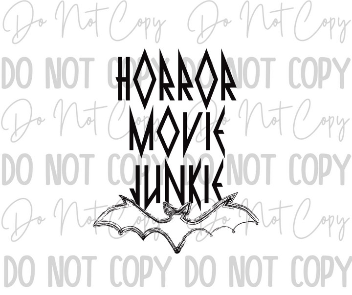 Horror Movie Junkie DTF Transfer