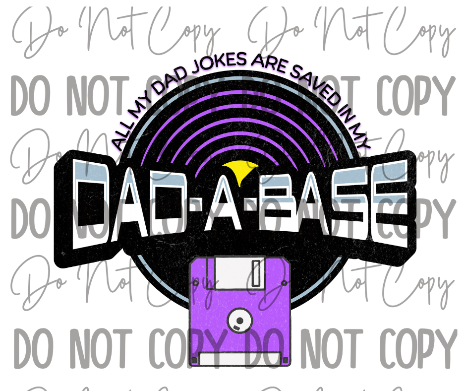 Dad A Base DTF Transfer