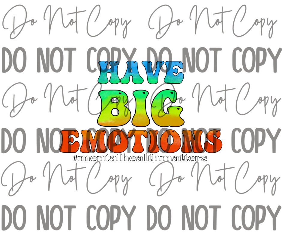 Big Emotions DTF Transfer