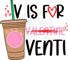 V Is For Venti DTF Transfer