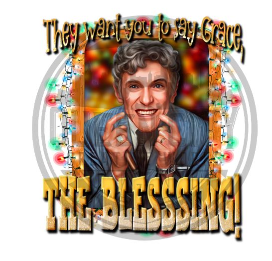 The Blessing! DTF Transfer