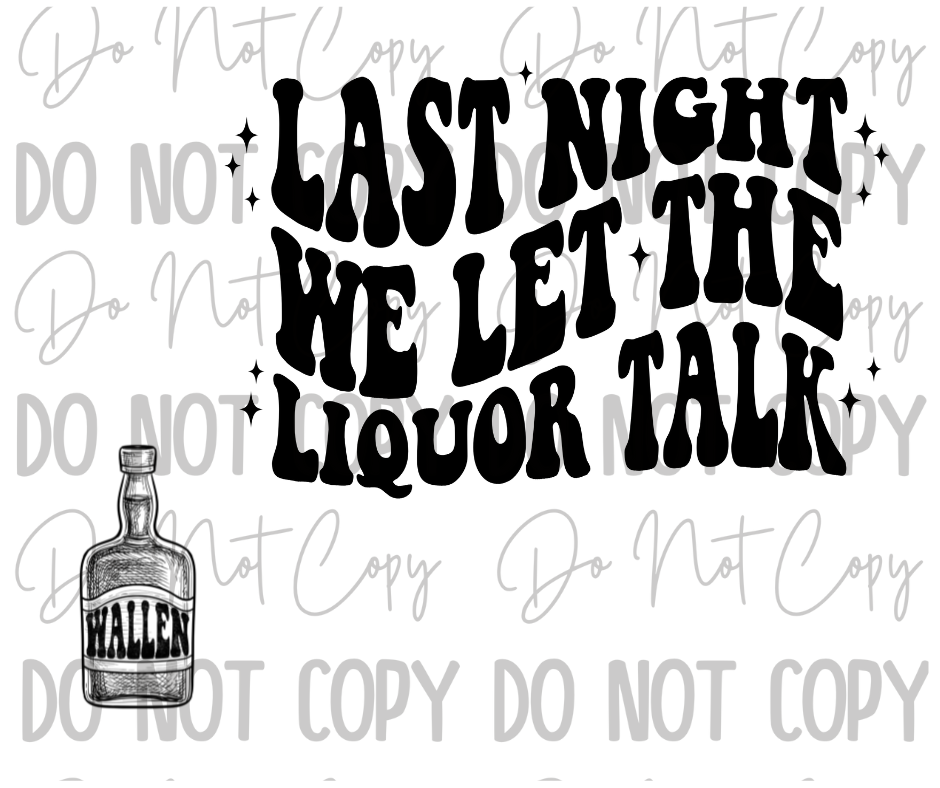 Last Night DTF Transfer