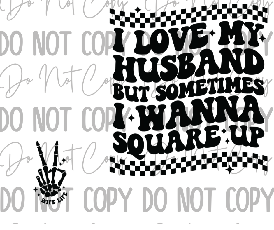 I Love My Husband DTF Transfer