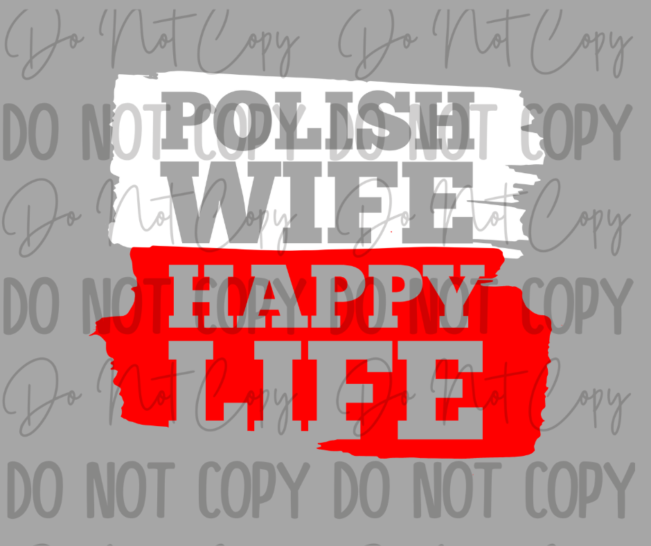 Polish Wife Happy Life DTF Transfer