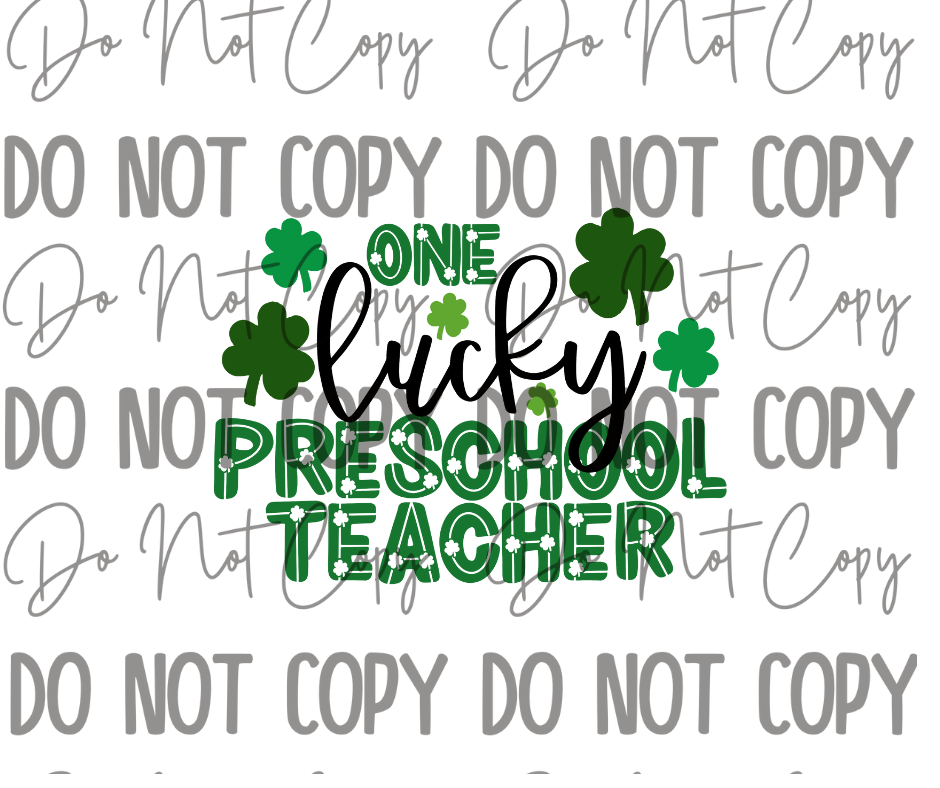One Lucky Preschool Teacher DTF Transfer