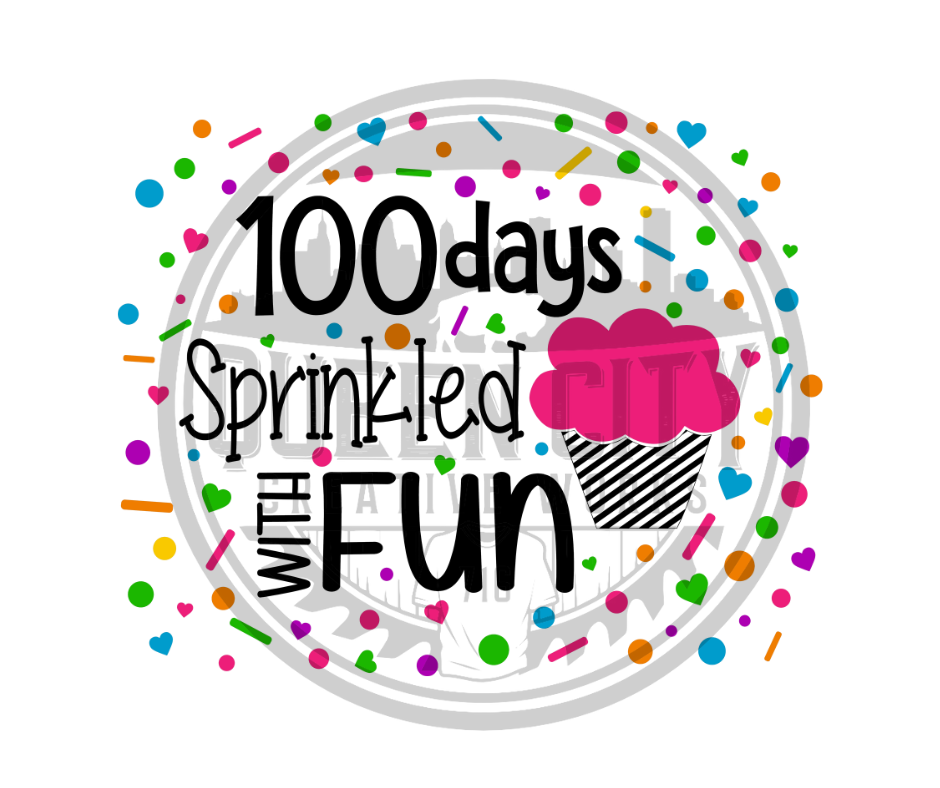 100 Days Sprinkled With Fun DTF Transfer