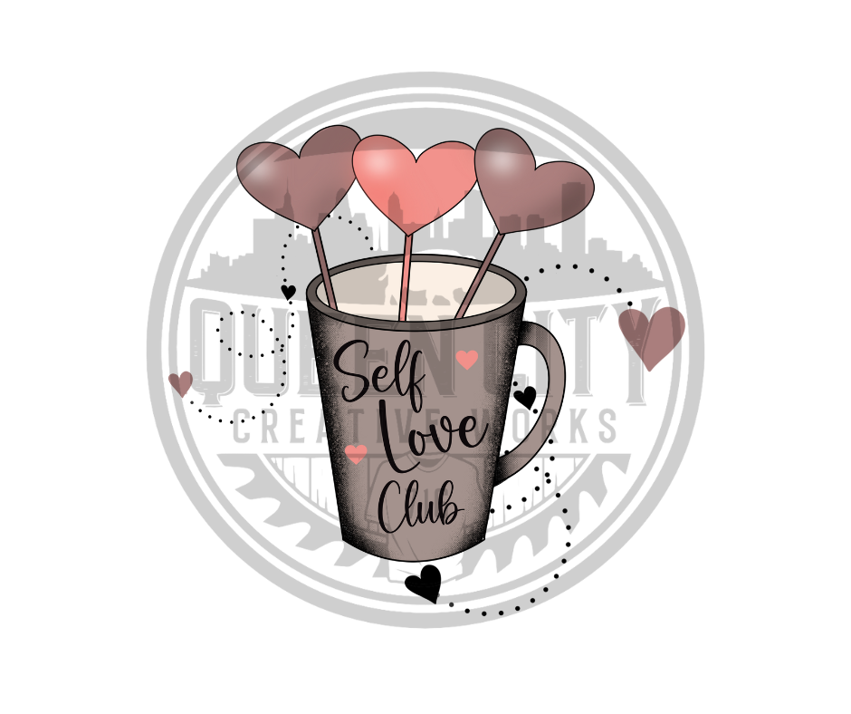 Self Love Club DTF Transfer