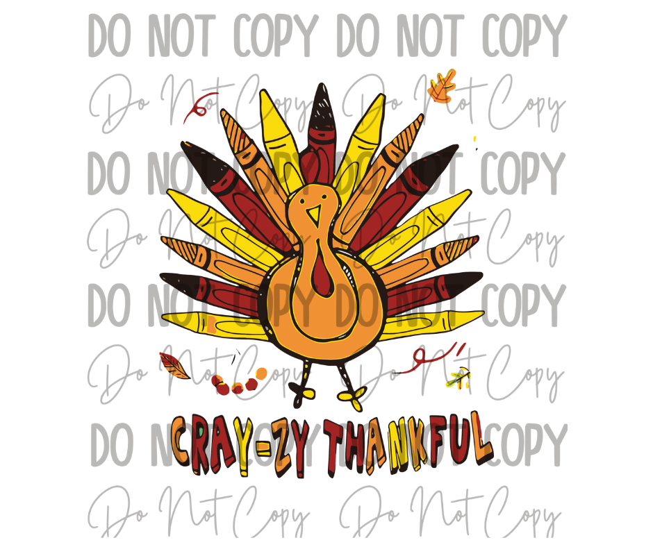 Cray-zy Thankful DTF Transfer