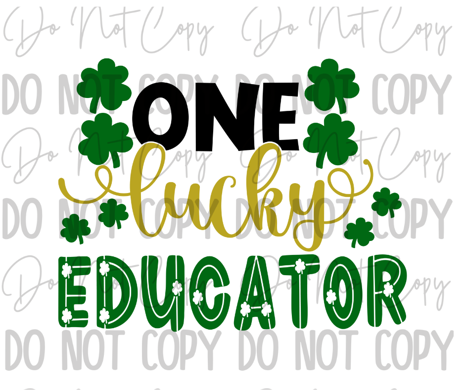One Lucky Educator DTF Transfer