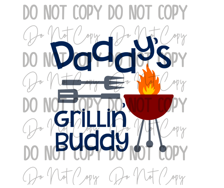 Daddy's Grillin Buddy DTF Transfer