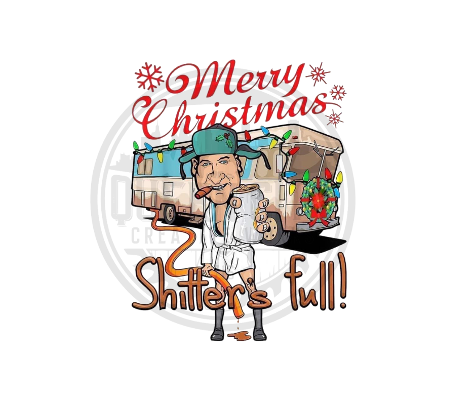 Merry Christmas Shitters Full DTF Transfer