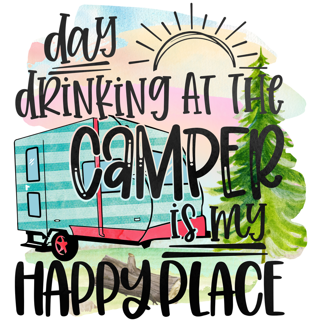 Day Drinking At The Camper DTF Transfer