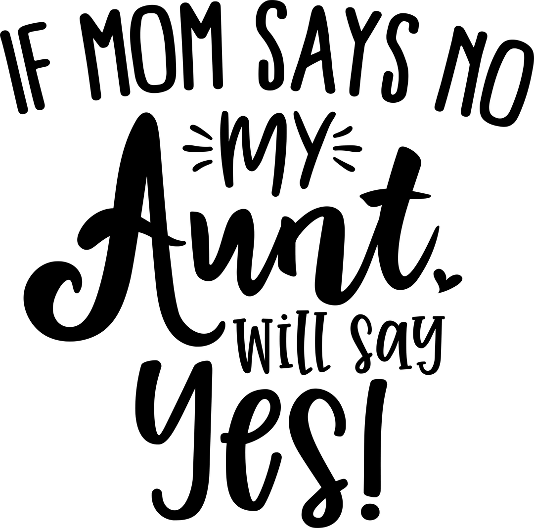 If Mom Says No DTF Transfer