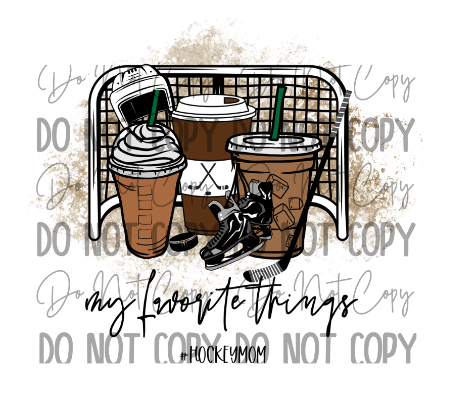 My Favorite Things #Hockey Mom DTF Transfer