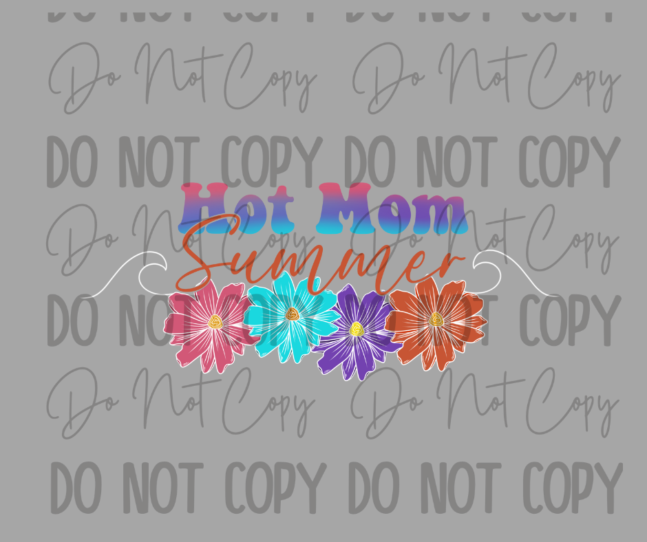 Hot Mom Summer DTF Transfer