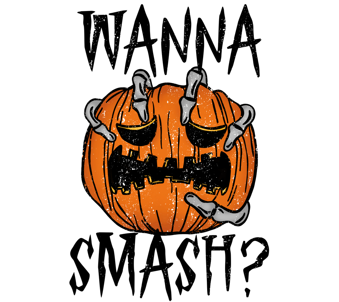 Wanna Smash DTF Transfer