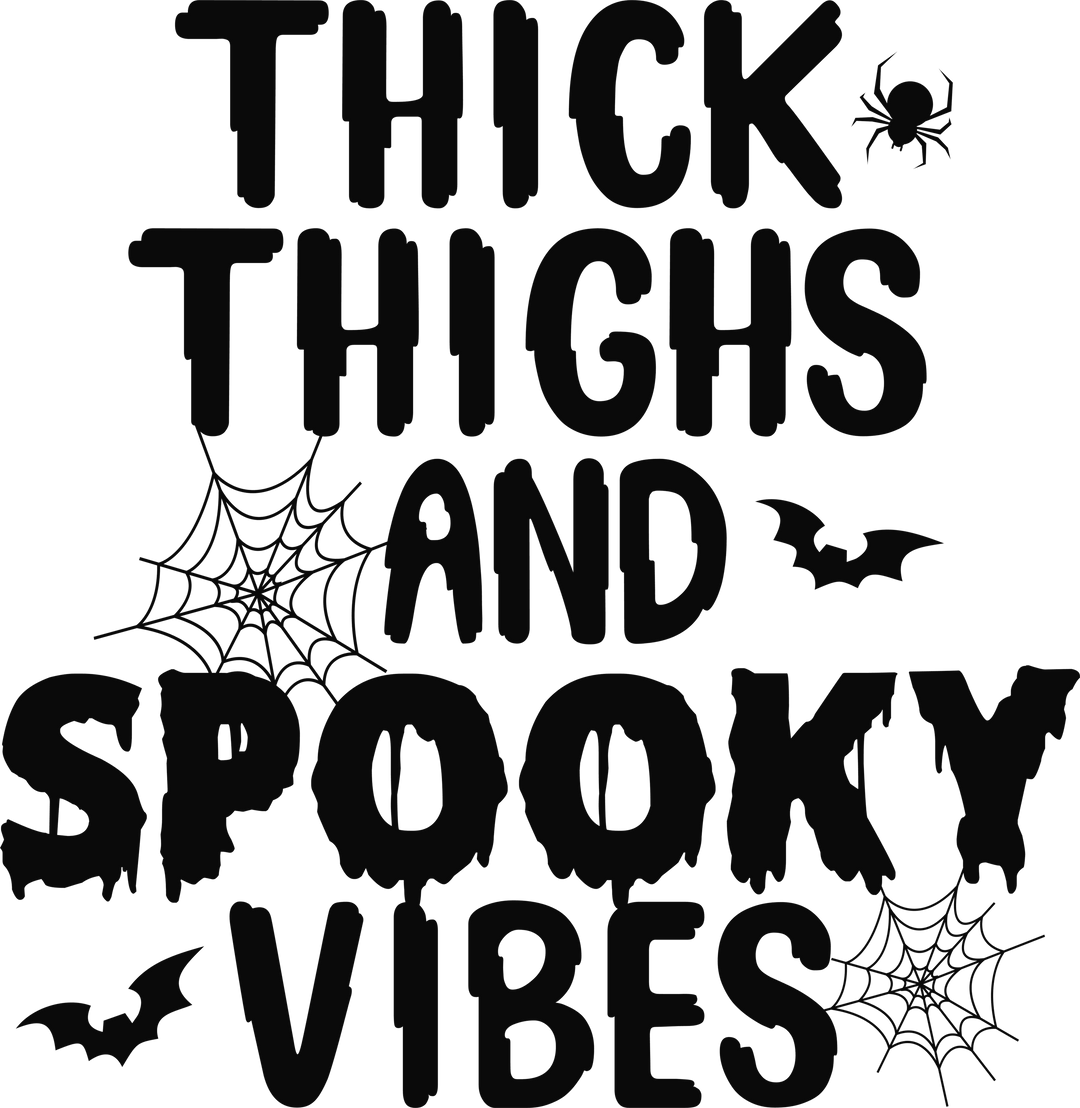 Thick Thighs & Spooky Vibes DTF Transfer