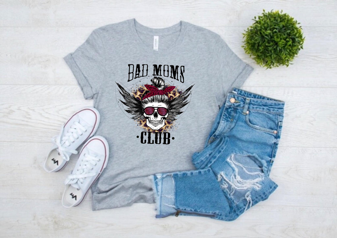 Bad Moms Club T-Shirt/Sweatshirt