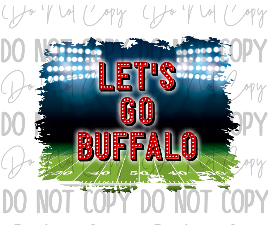 Lets Go Buffalo DTF Transfer