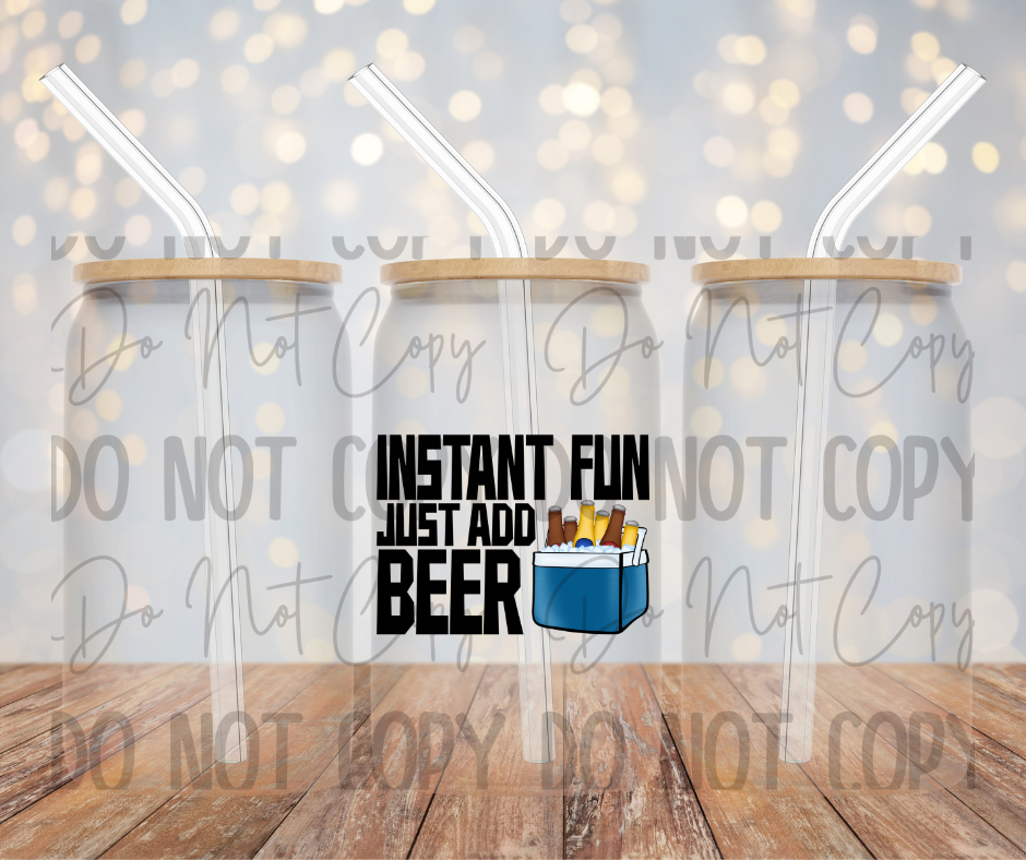 Instant Fun Just Add Beer Decal